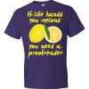 If Life Hands You Melons T-Shirt (purple)