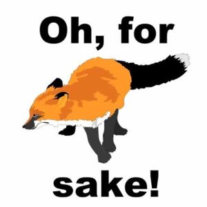 Oh For Fox Sake