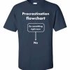 Procrastination Flowchart T-Shirt (navy)