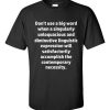 Don't Use Big Words T-Shirt (black)