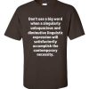 Don't Use Big Words T-Shirt (chocolate)