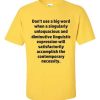 Don't Use Big Words T-Shirt (daisy)