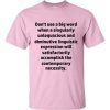 Don't Use Big Words T-Shirt (pink)