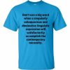 Don't Use Big Words T-Shirt (sapphire)