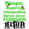 Wasps Inspire Interpretive Dance