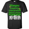 Wasps Inspire Interpretive Dance T-Shirt (black)