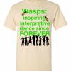 Wasps Inspire Interpretive Dance T-Shirt (natural)