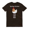 Spring Chicken T-Shirt (chocolate)