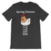 Spring Chicken T-Shirt (smoke)
