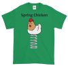 Spring Chicken T-Shirt (shamrock)