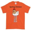 Spring Chicken T-Shirt (orange)