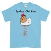 Spring Chicken T-Shirt (sky)