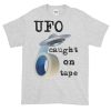 UFO Caught on Tape T-Shirt (ash)