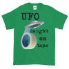 UFO Caught on Tape T-Shirt (shamrock)