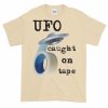UFO Caught on Tape T-Shirt (natural)