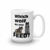 Which Wolf do you Feed Mug