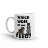 Which Wolf do you Feed Mug
