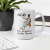 The Neighbor of the Beast Mug
