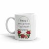 Since I Gave Up Hope Mug