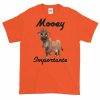 Mooey Importante T-Shirt