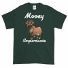 Mooey Importante T-Shirt