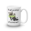My Get Up and Go Mug