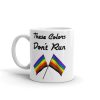 These Colors Don't Run Pride Mug