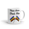 These Colors Don't Run Pride Mug