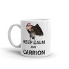 Keep Calm and Carrion Mug