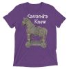 Cassandra Knew T-Shirt (Unisex)