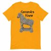 Cassandra Knew T-Shirt (Unisex)
