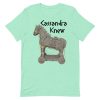 Cassandra Knew T-Shirt (Unisex)